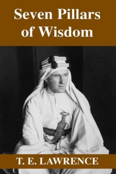 Cover for T E Lawrence · Seven Pillars of Wisdom (Paperback Book) (2019)