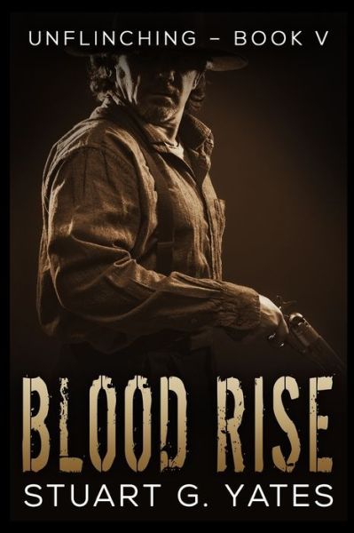 Cover for Stuart G Yates · Blood Rise (Paperback Book) (2021)