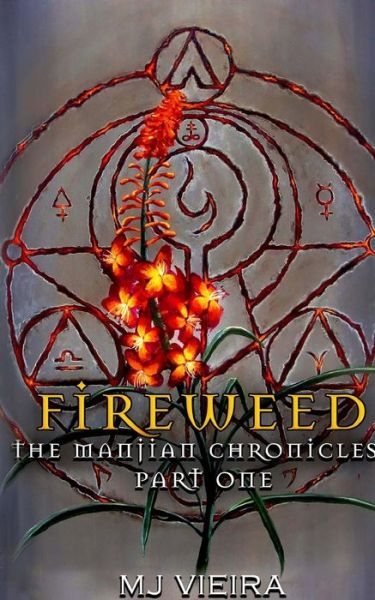 Cover for M J Vieira · Fireweed (Paperback Book) (2018)