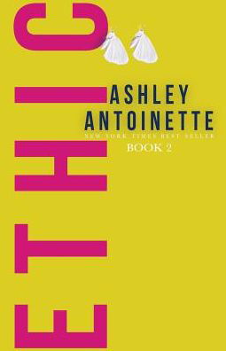 Cover for Ashley Antoinette · Ethic 2 (Paperback Book) (2018)