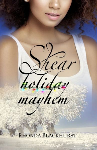 Cover for Rhonda Blackhurst · Shear Holiday Mayhem (Paperback Book) (2020)