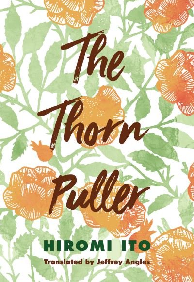 Cover for Hiromi Ito · The Thorn Puller (Paperback Bog) (2023)