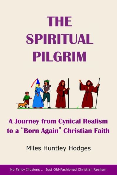 Cover for Miles Hodges · The Spiritual Pilgrim (Paperback Book) (2021)