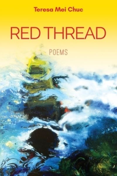 Cover for Teresa Mei Chuc · Red Thread (Paperback Book) (2021)