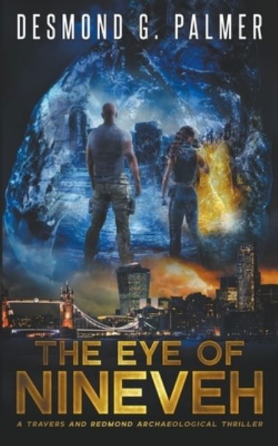 The Eye of Nineveh - D G Palmer - Bücher - Destiny Books - 9781739759308 - 4. Januar 2022