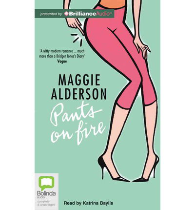 Cover for Maggie Alderson · Pants on Fire (Audiobook (CD)) [Unabridged edition] (2012)