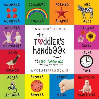 Cover for Dayna Martin · The Toddler's Handbook: English / French (Paperback Book) [Large Print edition] (2015)