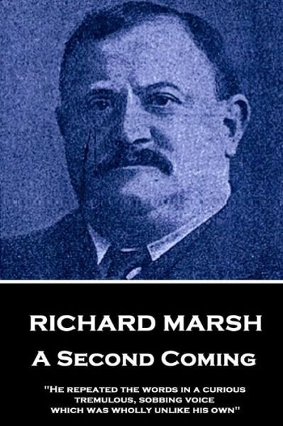 Cover for Richard Marsh · Richard Marsh - A Second Coming (Taschenbuch) (2018)