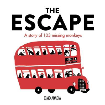 Cover for Ximo Abadia · The Escape: A story of 103 missing monkeys (Paperback Bog) (2023)