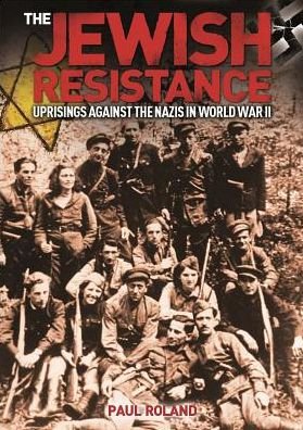 Cover for Paul Roland · The Jewish Resistance (Pocketbok) (2018)