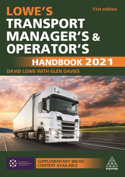 Cover for David Lowe · Lowe's Transport Manager's and Operator's Handbook 2021 (Hardcover Book) [51 Revised edition] (2021)