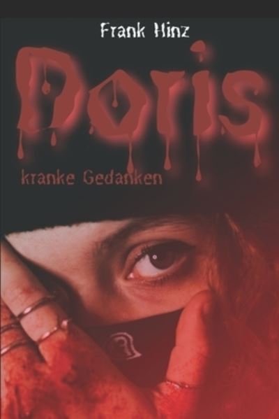 Cover for Frank Hinz · Doris - Kranke Gedanken (Bog) (2019)