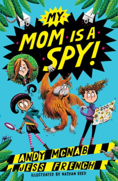 My Mom Is A Spy - Andy McNab - Books - Welbeck Flame - 9781801300308 - November 8, 2022