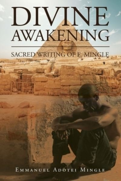 Cover for Emmanuel Adotei Mingle · Divine Awakening (Book) (2022)