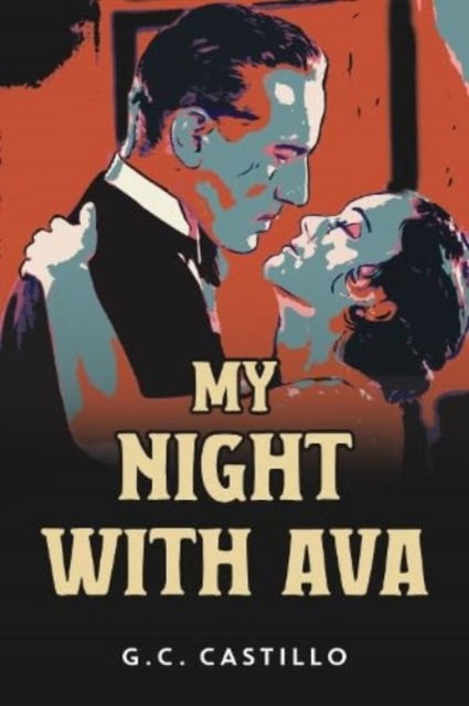 Cover for G.C. Castillo · My Night With Ava (Paperback Book) (2024)