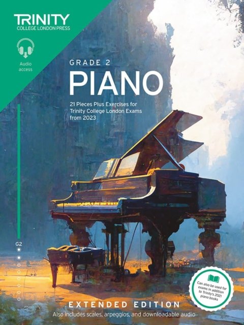 Trinity College London Piano Exam Pieces Plus Exercises from 2023: Grade 2: Extended Edition - Trinity College London - Kirjat - Trinity College London Press - 9781804903308 - perjantai 25. elokuuta 2023
