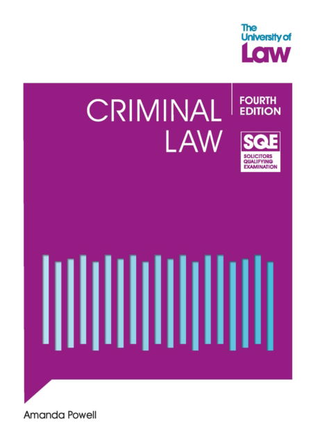 SQE - Criminal Law 4e - Amanda Powell - Books - The University of Law Publishing Limited - 9781805021308 - September 1, 2024