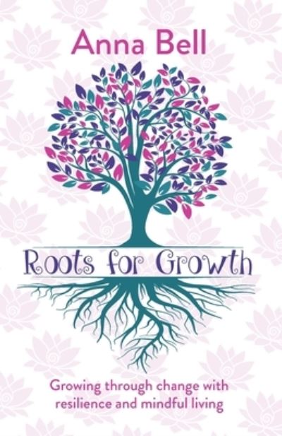 Cover for Anna Bell · Roots for Growth (Paperback Bog) (2021)