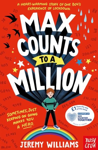 Cover for Jeremy Williams · Max Counts to a Million: A funny, heart-warming story about one boy’s experience of lockdown (Paperback Book) (2022)