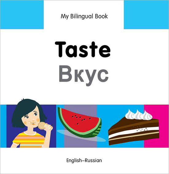 Cover for Milet Publishing Ltd · My Bilingual Book -  Taste (English-Russian) (Hardcover Book) (2013)