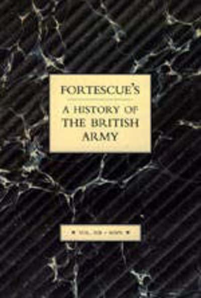 Cover for J. W. Fortescue · Fortescue's History of the British Army: Volume XIII Maps (Paperback Book) (2004)