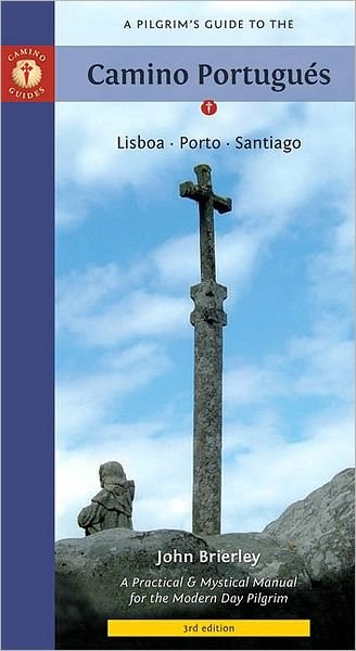 Cover for John Brierley · Camino Guides: A Pilgrims Guide to the Camino Portugues:  Lisboa, Porto, Santiago (Buch) (2011)