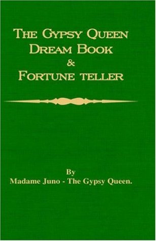 Cover for Madame Juno · The Gypsy Queen Dream Book and Fortune Teller (Divination Series) (Paperback Book) (2005)