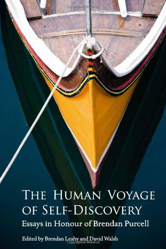 Cover for Brendan Leahy · The Human Voyage of Self-Discovery: Essays in Honour of Brendan Purcell (Paperback Book) (2014)