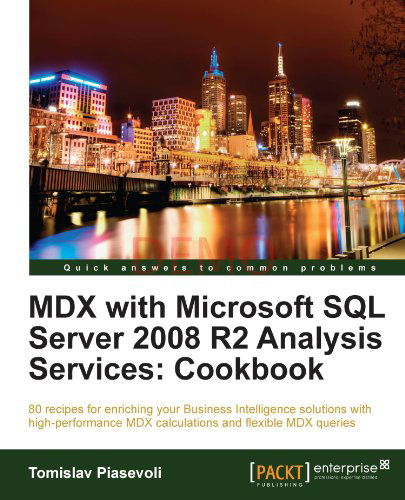 Cover for Tomislav Piasevoli · MDX with Microsoft SQL Server 2008 R2 Analysis Services Cookbook (Paperback Book) (2011)