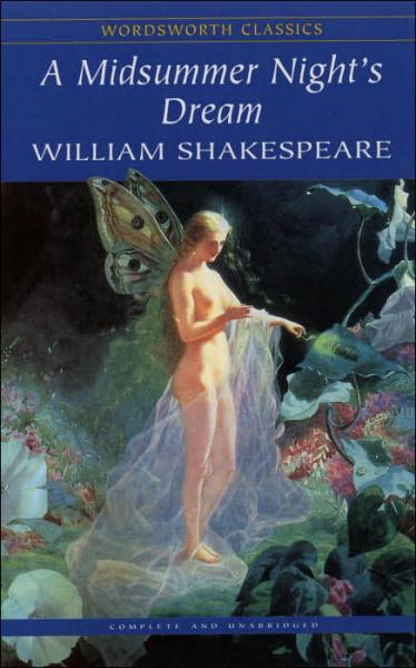 Cover for William Shakespeare · A Midsummer Night's Dream - Wordsworth Classics (Paperback Bog) [Annotated edition] [Paperback] (1992)