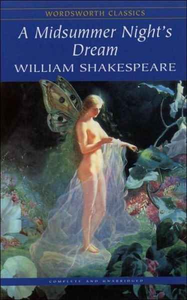 Cover for William Shakespeare · A Midsummer Night's Dream - Wordsworth Classics (Paperback Book) [Annotated edition] [Paperback] (1992)
