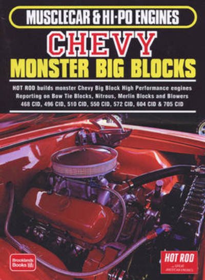 Musclecar and Hi-Po Engines Chevy Monster Big Blocks: A Comprehensive Selection of the Best and Most Informative Stories on One, or One Family of Engines - R M Clarke - Bøger - Brooklands Books Ltd - 9781855208308 - 1. december 2008