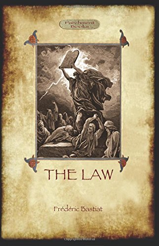 The Law - Frederic Bastiat - Kirjat - Aziloth Books - 9781908388308 - torstai 11. elokuuta 2011
