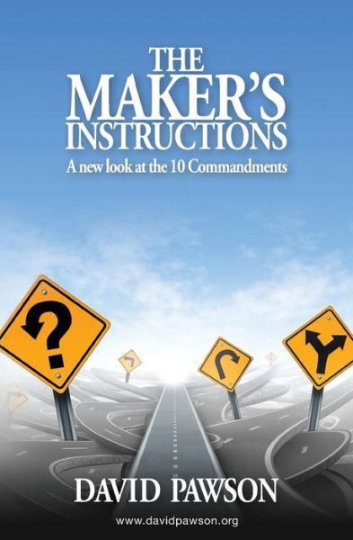 The Maker's Instructions - David Pawson - Books - Anchor Recordings Limited - 9781909886308 - May 24, 2014
