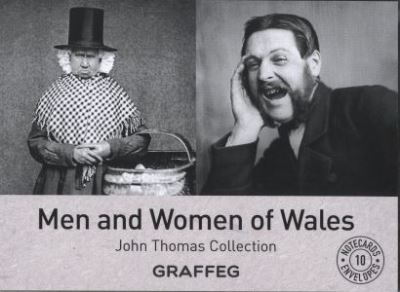 Men and Women of Wales Notecards - John Thomas - Kirjat - Graffeg Limited - 9781910862308 - torstai 20. lokakuuta 2016