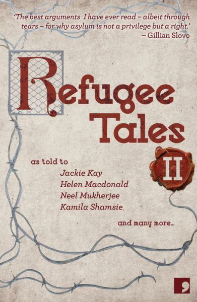 Cover for Jackie Kay · Refugee Tales: Volume II - Refugee Tales (Paperback Book) (2017)