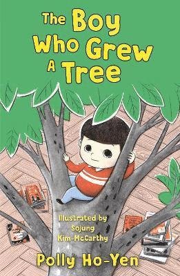 Cover for Polly Ho-Yen · The Boy Who Grew A Tree (Paperback Book) (2022)
