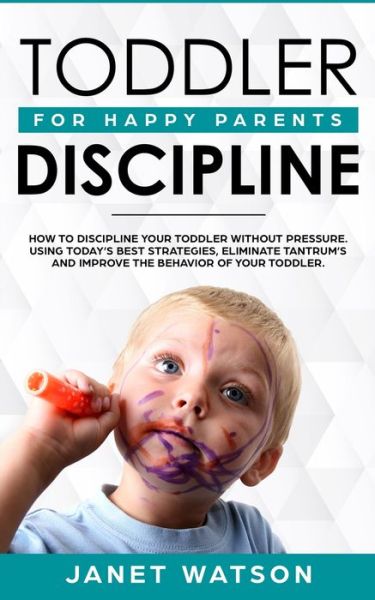 Cover for Janet Watson · Toddler Discipline (Paperback Book) (2019)