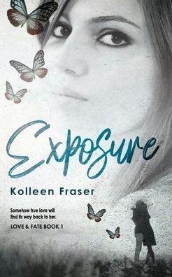 Cover for Kolleen Fraser · Exposure (Paperback Book) (2020)