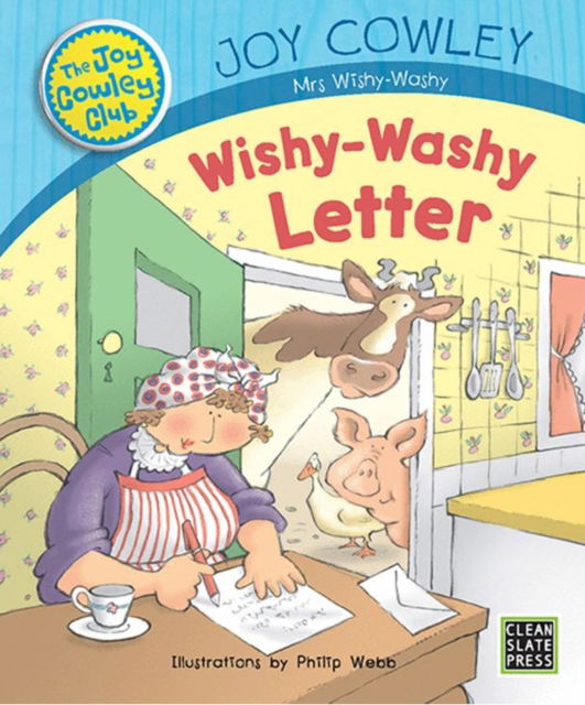 Wishywashy Letter - the Joy Cowley Club - Joy Cowley - Books - CLEAN SLATE PRESS - 9781927185308 - April 15, 2017