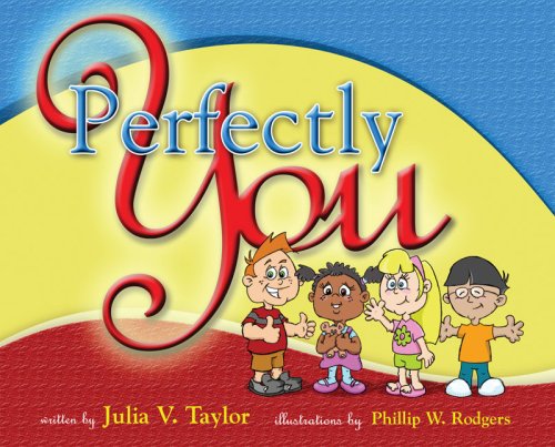 Cover for Julia V. Taylor · Perfectly You (Paperback Book) (2009)