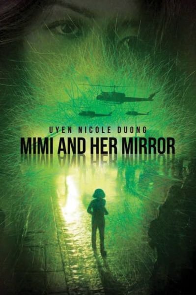 Cover for Uyen Nicole Duong · Mimi and Her Mirror (Taschenbuch) (2011)