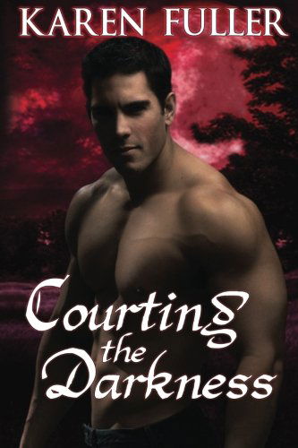 Cover for Karen Fuller · Courting the Darkness (Pocketbok) (2011)