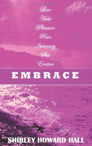 Cover for Shirley Howard Hall · Embrace (Paperback Book) (2012)