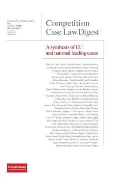 Competition Case Law Digest - A synthesis of EU and national leading cases - Nicolas Charbit - Books - Institute of Competition Law - 9781939007308 - November 30, 2015