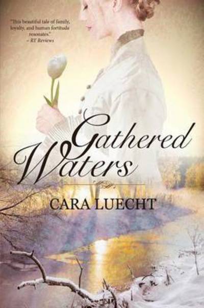 Cover for Cara Luecht · Gathered Waters (Paperback Book) (2015)