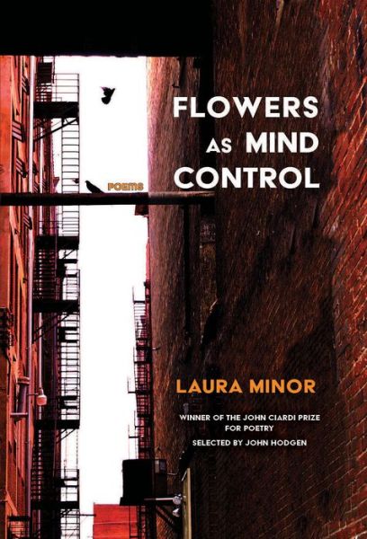 Cover for Laura Minor · Flowers as Mind Control: poems (Paperback Book) (2022)