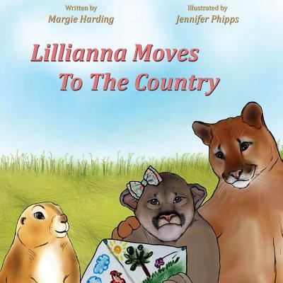 Lillianna Moves To The Country - Margie Harding - Books - Painted Gate Publishing - 9781943871308 - May 13, 2016