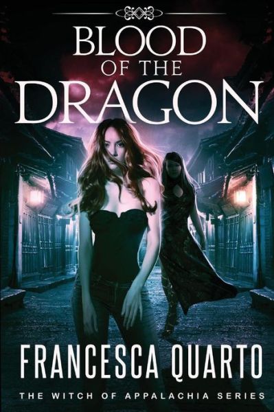 Cover for Francesca Quarto · Blood of the Dragon (Paperback Book) (2017)