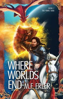 Cover for M F Erler · Where all Worlds End (Pocketbok) (2020)